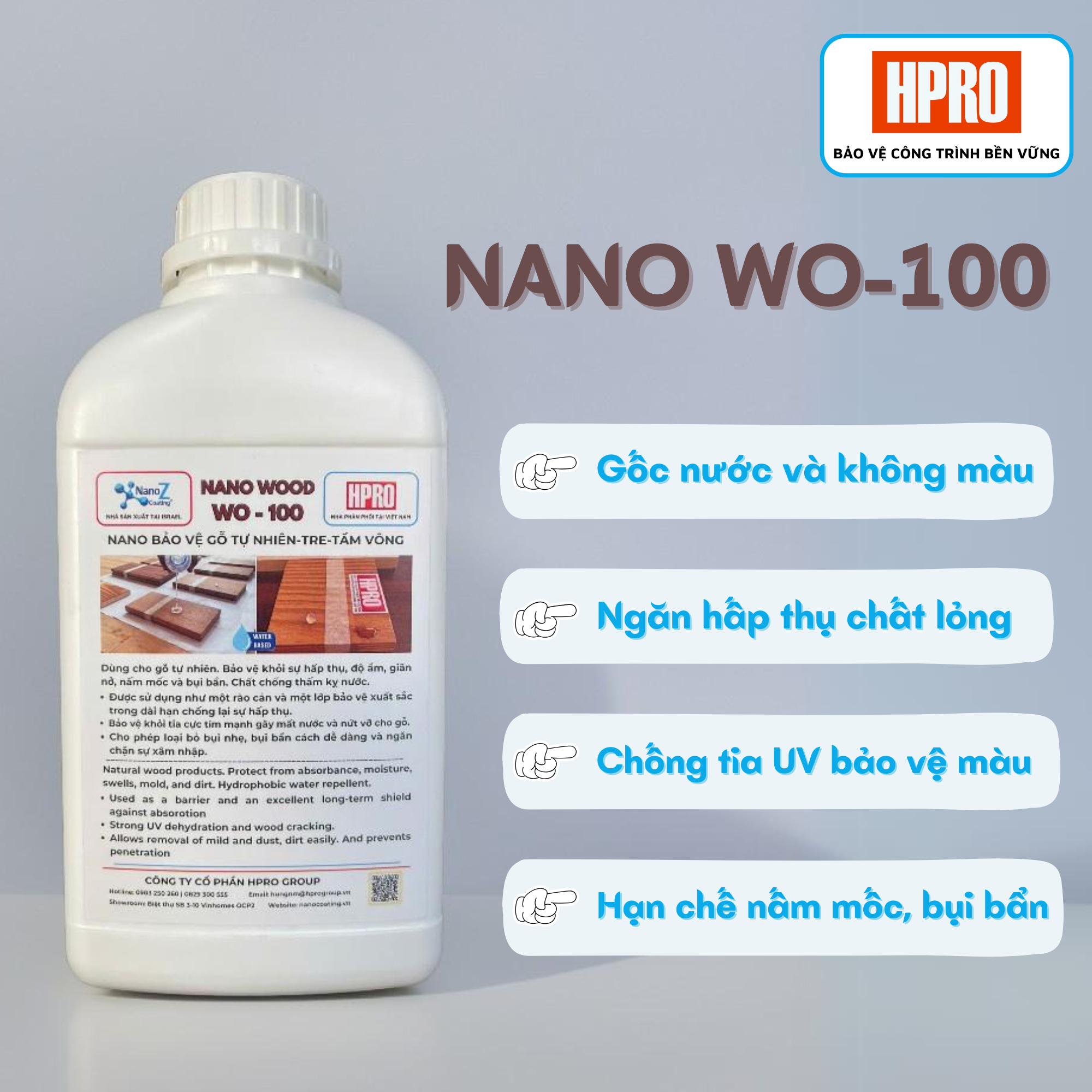 07. Nano WO-100: Bảo Vệ Gỗ - Tre Tự Nhiên